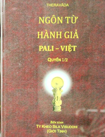Ngôn Từ Hành Giả Pali – Việt (Quyển 1/2) - Thư Viện Phật Giáo