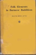 Folk Elements in Burmese Buddhism