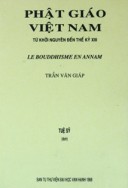 Phật giáo Việt Nam từ khởi nguyên đến Thế kỷ XIII LE BOUDDHISME EN ANNAM