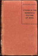 Studies in the Buddhistic Culture of India