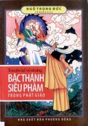 Truyện kể về những bậc thánh siêu phàm trong Phật giáo