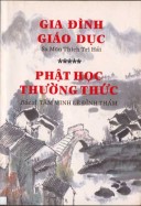 Gia đình giáo dục - Phật Học thường thức