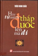 Hãy tự mình thắp đuốc lên mà đi