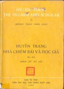 Huyền Trang nhà chiêm bái và học giả (Hsuan Tsang the pilgrim and scholar)