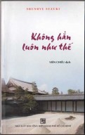 Không hẳn luôn như thế