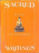 Sacred writtings Buddhism : The Dhammapada