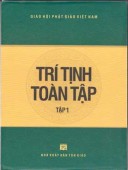 Trí Tịnh Toàn Tập (Tập 1 - Tập 2 - Tập 3 - Tập 4)